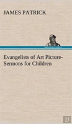 Bertrand.pt - Evangelists Of Art Picture-Sermons For Children