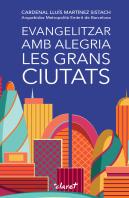 Evangelitzar Amb Alegria Les Grans Ciutats