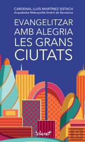 Evangelitzar Amb Alegria Les Grans Ciutats