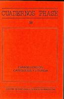 Evangelización, Catequesis Y Liturgia