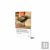 Evangelizados Para Evangelizar