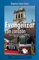 Evangelizar Con El Corazón