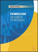 Evangelizar em Tempos de Mudança