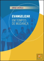 Evangelizar em Tempos de Mudança
