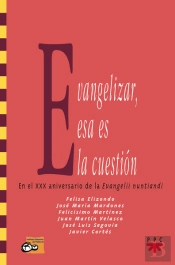 Evangelizar, Esa Es La Cuestión