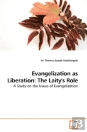 Evangelization As Liberation: The Laity'