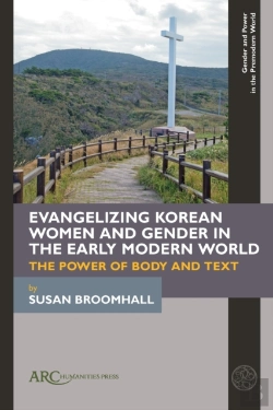 Bertrand.pt - Evangelizing Korean Women And Gender In The Early Modern World