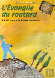 Evangile Du Routard : Livre Du Catechete