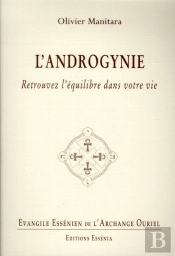 Evangile Essenien - T.24 - L'Androgynie - Retrouvez L'Equilibre Dans Votre Vie