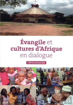 Bertrand.pt - Evangile Et Cultures D'Afrique En Dialogue ; Témoignages