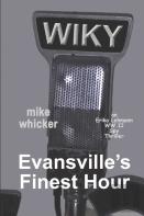 Evansville'S Finest Hour
