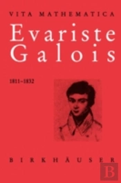 Evariste Galois (1811-1832)