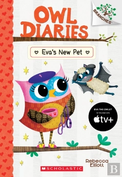 Bertrand.pt - Eva'S New Pet: A Branches Book (Owl Diaries #15)