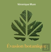 Évasion Botanique