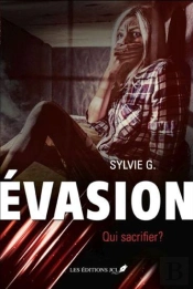 Evasion V 01 Qui Sacrifier ?