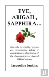 Eve, Abigail, Sappphira...