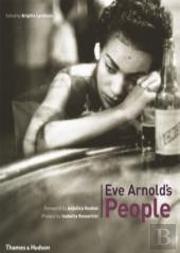 Eve Arnold'S People