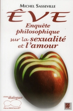 Bertrand.pt - Eve Enquete Philosophique Sur La Sexualite Et L'Amour