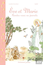 Eve Et Marie, Rendez-Vous Au Paradis