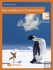 Eveil A La Nature Et A L'Environnement 5/12 Ans Guide D'Enseignement Et Documents Reproductibles