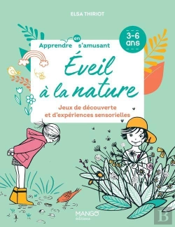 Bertrand.pt - Éveil À La Nature ; Jeux De Découverte Et D'Expériences Sensorielles