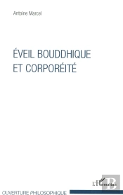 Éveil Bouddhique Et Corporéité
