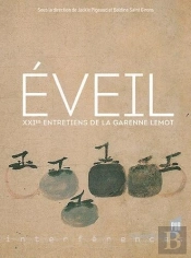 Éveil ; Xxies Entretiens De La Garenne Lemot