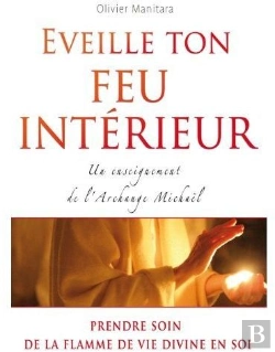 Bertrand.pt - Éveille Ton Feu Intérieur ; Un Enseignement De L'Archange Michaël