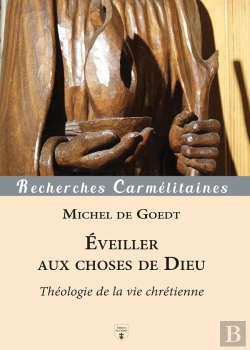 Bertrand.pt - Éveiller Aux Choses De Dieu : Théologie De La Vie Chrétienne