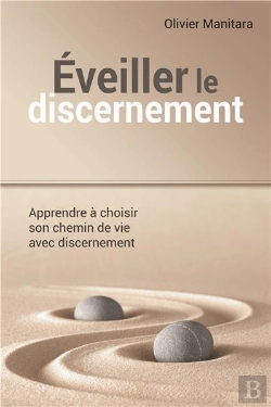 Bertrand.pt - Éveiller Le Discernement ; Apprendre À Choisir Son Chemin De Vie Avec Discernement