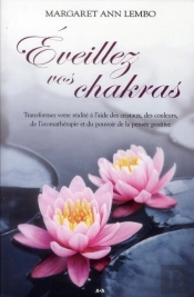 Eveillez Vos Chakras