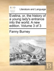 Evelina, Or, The History Of A Young Lady