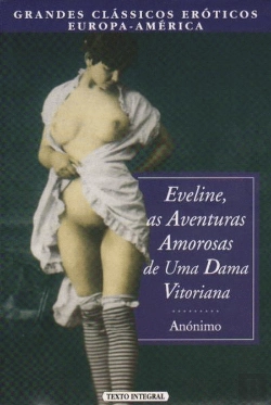 Bertrand.pt - Eveline, as Aventuras Amorosas de Uma Dama Vitoriana