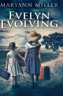 Evelyn Evolving