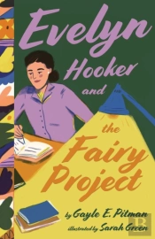 Evelyn Hooker And The Fairy Project