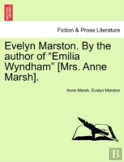 Bertrand.pt - Evelyn Marston. By The Author Of  Emilia