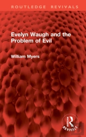 Evelyn Waugh And The Problem Of Evil