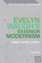 Evelyn Waugh'S Exterior Modernism