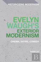 Evelyn Waugh'S Exterior Modernism