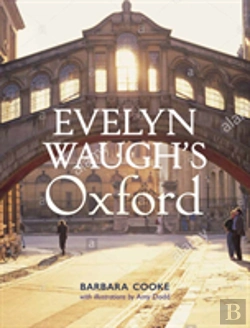 Bertrand.pt - Evelyn Waugh'S Oxford