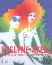 Evelyne Axell ; Le Pop'Art Jusqu'Au Paradis
