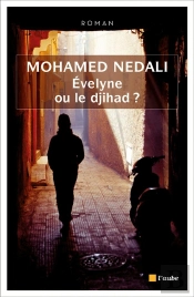 Evelyne Ou Le Djihad