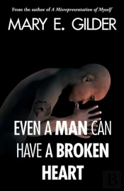 Even A Man Can Have A Broken Heart