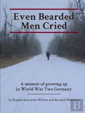 Even Bearded Men Cried