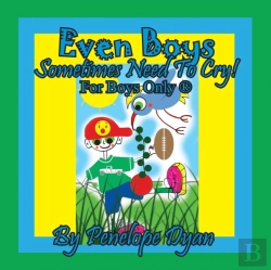Bertrand.pt - Even Boys Sometimes Need To Cry! For Boys Only (R)