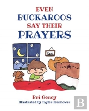 Even Buckaroos Say Their Prayers