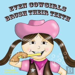 Bertrand.pt - Even Cowgirls Brush Their Teeth