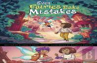 Even Fairies Bake Mistakes