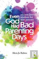 Even God Had Bad Parenting Days