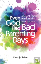 Even God Had Bad Parenting Days